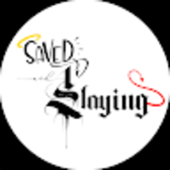 savedandslaying